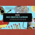 “Recess Creative Playbook 2025” – Cuốn Cẩm Nang Dành Cho Tinh Thần Sáng Tạo Không Giới Hạn